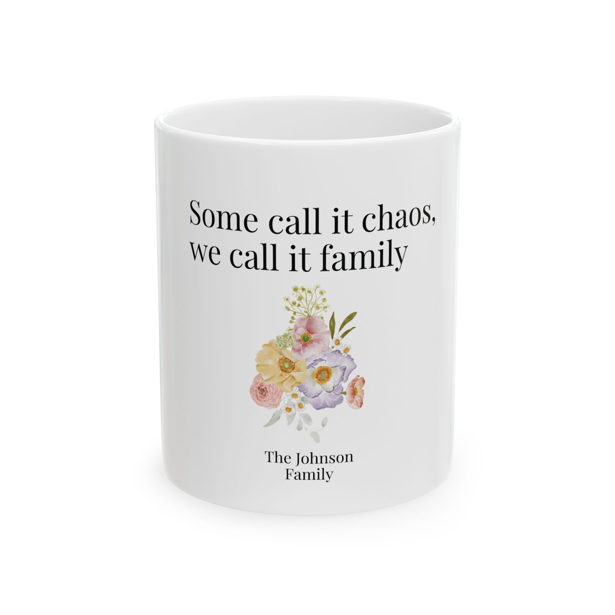 Personalised Mug – Some Call It Chaos Family Gift
