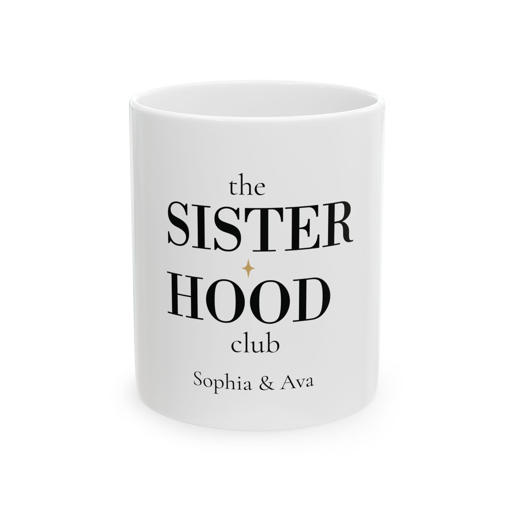Personalised Mug – The Sisterhood Club Gift for Sisters