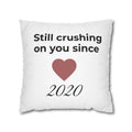 Personalised still crushing on you pillow cover – heart motif with custom year – white background