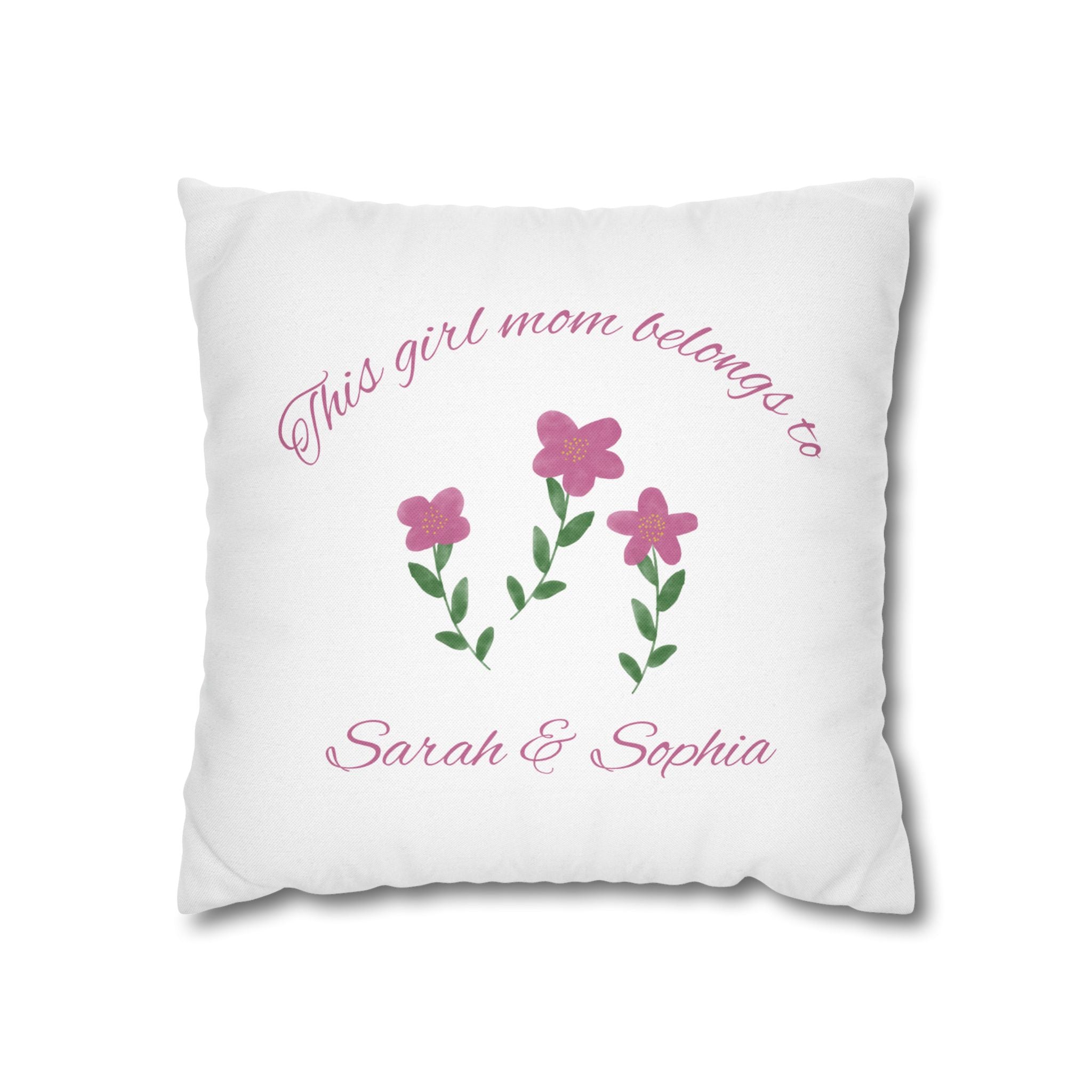 Personalised girl mom pillow cover – This girl mom belongs to – pink floral design – white background